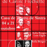 Peça de Carole Fréchette em Sintra, com cenografia pelo Prof. Borges da Cunha